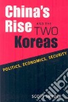 China's Rise and the Two Koreas libro str