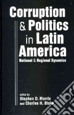Corruption & Politics in Latin America