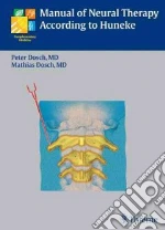 Manual of Neural Therapy According to Huneke