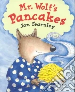 Mr. Wolf's Pancakes