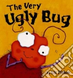 The Very Ugly Bug
