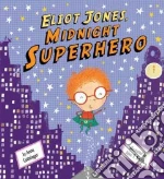 Eliot Jones, Midnight Superhero