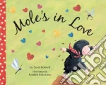 Mole's in Love