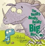 The Really, Really, Really Big Dinosaur