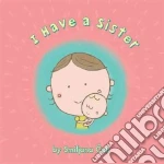 I Have a Sister