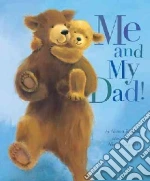 Me and My Dad!