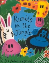 Rumble in the Jungle libro in lingua di Andreae Giles, Wojtowycz Davis (ILT)