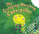 The Crunching Munching Caterpillar