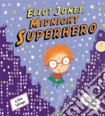 Eliot Jones, Midnight Superhero
