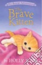 The Brave Kitten