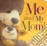 Me and My Mom!