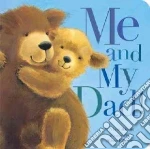 Me and My Dad!
