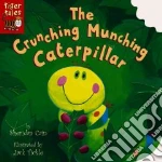 The Crunching Munching Caterpillar