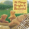 All Things Bright & Beautiful libro str
