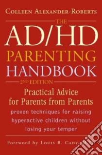 ADHD Parenting Handbook libro in lingua di Alexander-Roberts Colleen