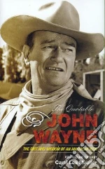 The Quotable John Wayne