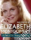 The Essential Elizabeth Montgomery libro str