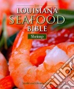 The Louisiana Seafood Bible