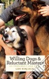 Willing Dogs & Reluctant Masters libro str