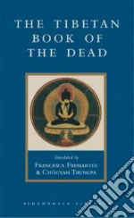 The Tibetan Book of the Dead