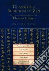 Classics Of Buddhism And Zen libro str