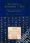 Classics Of Buddhism And Zen libro str