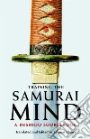 Training the Samurai Mind libro str