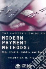 The Lawyer's Guide to Modern Payment Methods