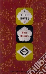 A True Novel