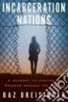 Incarceration Nations libro str