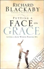 Putting a Face on Grace