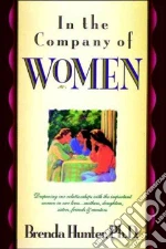 In the Company of Women