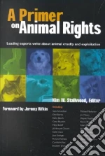 A Primer on Animal Rights