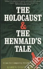 The Holocaust & the Henmaid's Tale