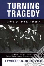 Turning Tragedy into Victory