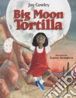 Big Moon Tortilla
