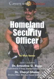 Homeland Security Officer libro in lingua di Sanna Ellyn