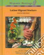 Latino Migrant Workers