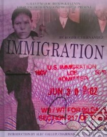 Immigration libro in lingua di Hernandez Roger E.