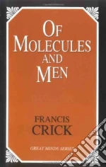 Of Molecules and Men