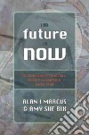 The Future Is Now libro str
