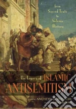 Legacy of Islamic Antisemitism