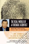 The Real World of a Forensic Scientist libro str