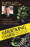 Shocking Cases from Dr. Henry Lee's Forensic Files libro str