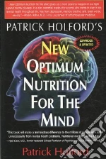New Optimum Nutrition for the Mind