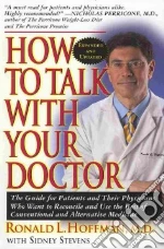 How to Talk With Your Doctor
