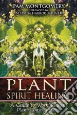 Plant Spirit Healing