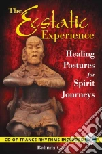 The Ecstatic Experience libro str