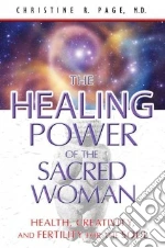 The Healing Power of the Sacred Woman