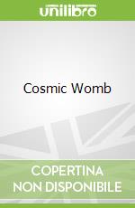 Cosmic Womb